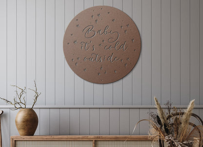 10133 - Baby It's Cold Outside Christmas Metal Decor Sign